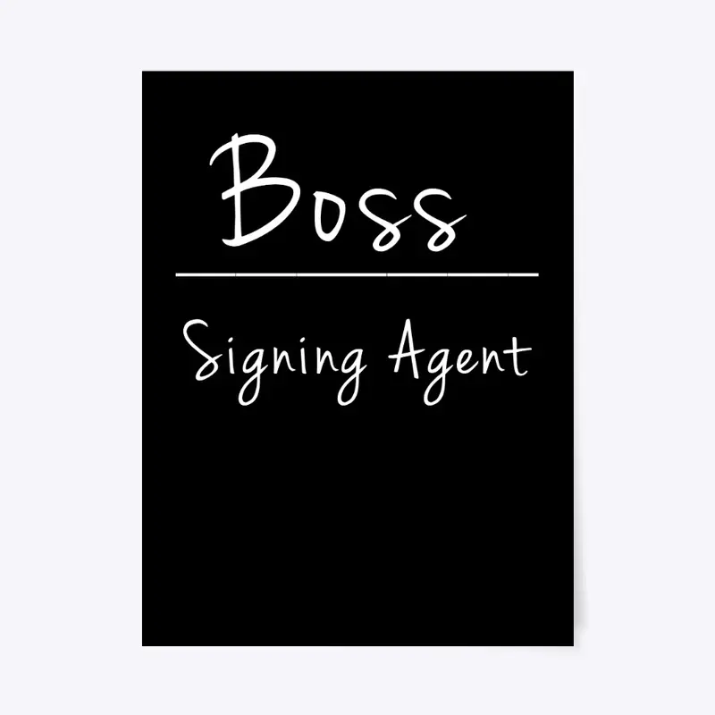 Boss Signing Agent